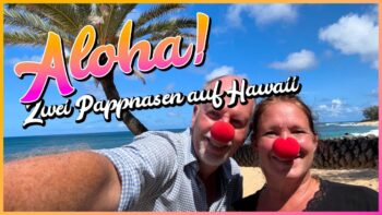Post Zwei Pappnasen auf Hawaii